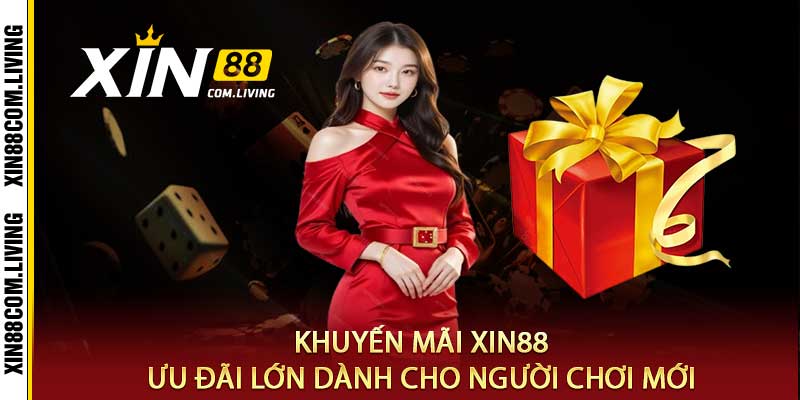 Khuyến Mãi Xin88